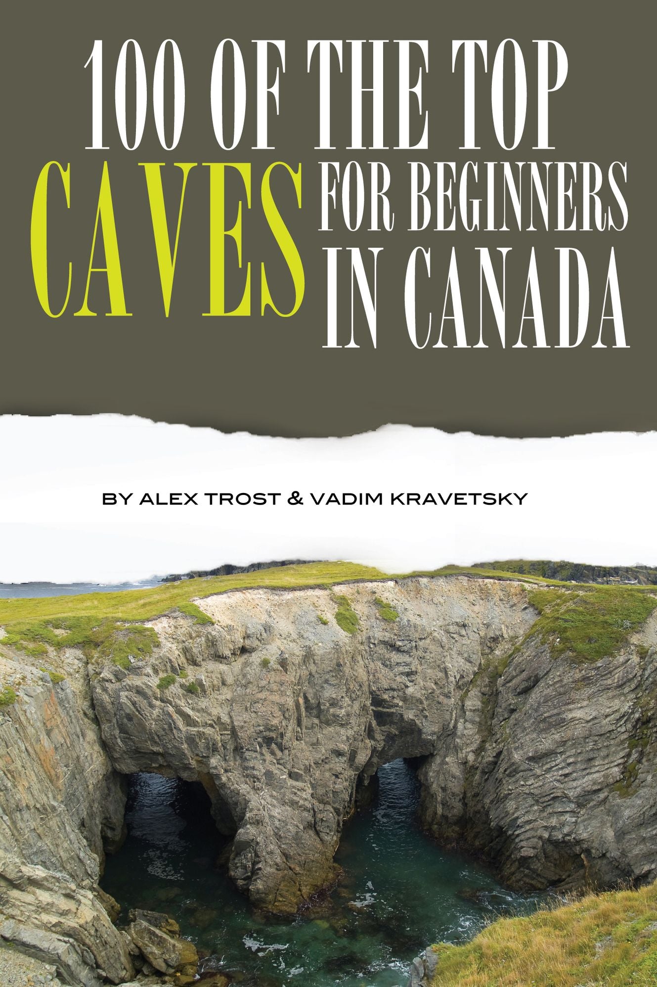 100 of the Top Caves for Begginers In the Canada