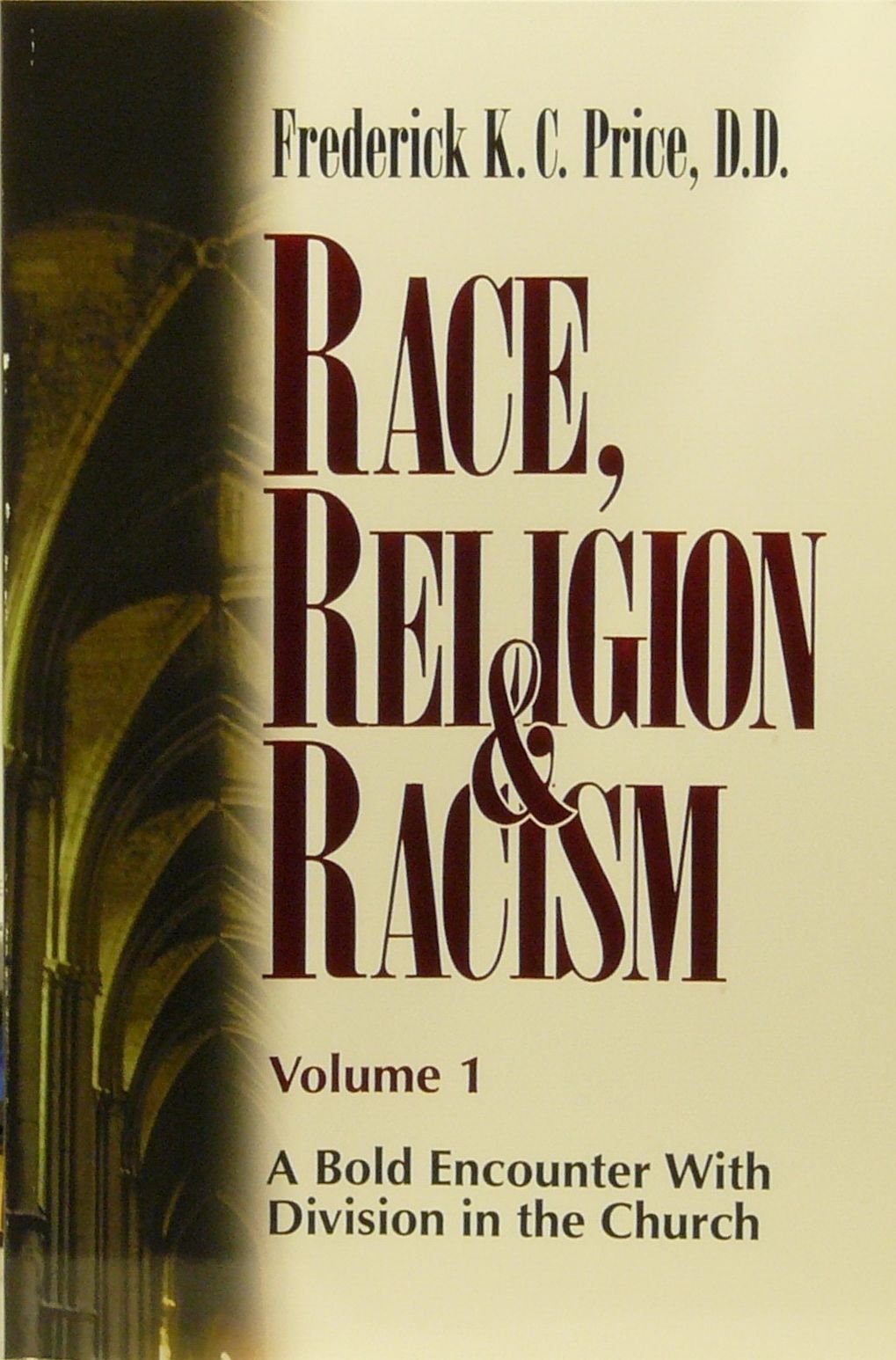 Race, Religion & Racism Vol. 1