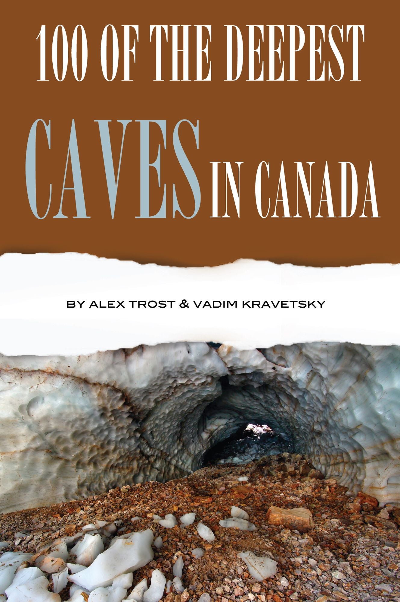 100 of the Deepest Caves In the Canada