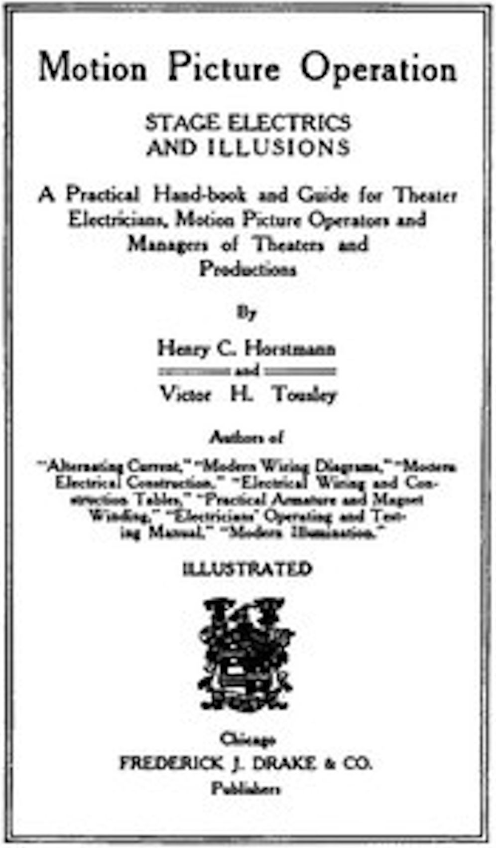 Motion Picture Operation, Stage Electrics and Illusions (Illustrated)