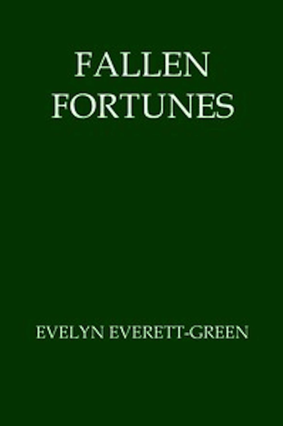 Fallen Fortunes (Illustrated)