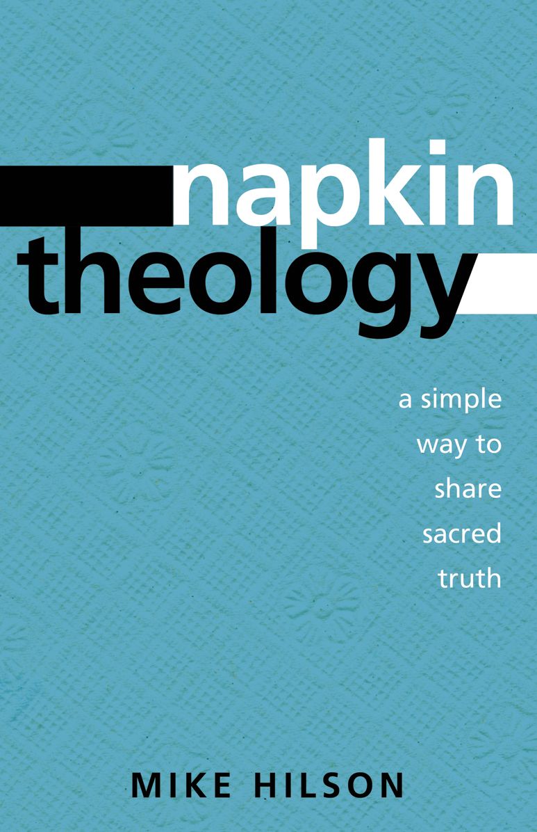 Napkin Theology: a simple way to share sacred truth