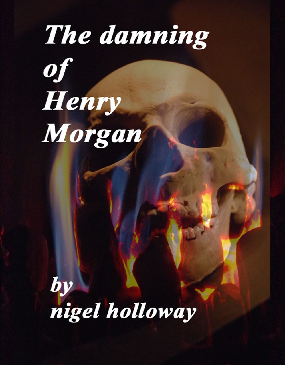 The Damning Of Henry Morgan