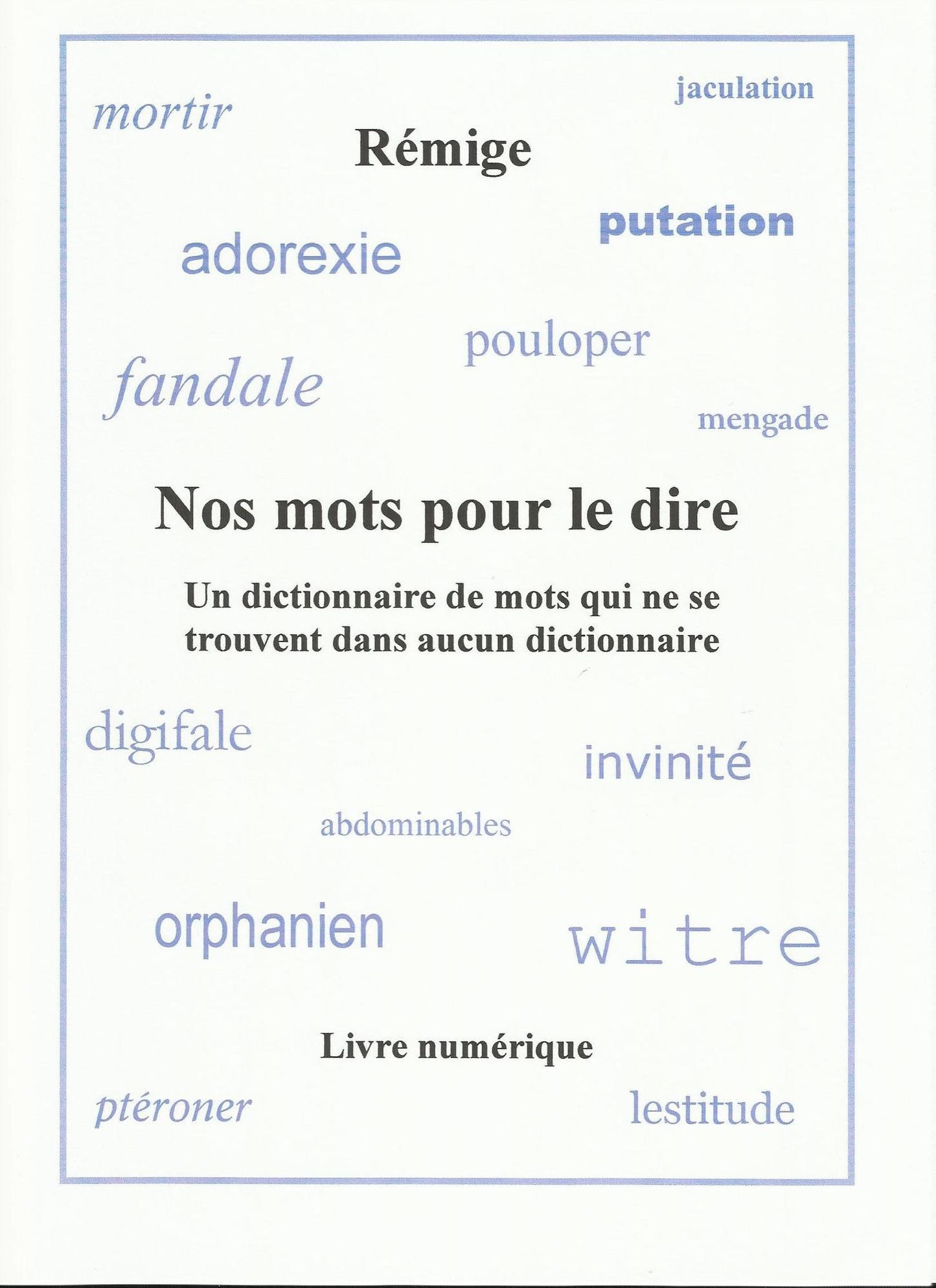 Nos mots pour le dire