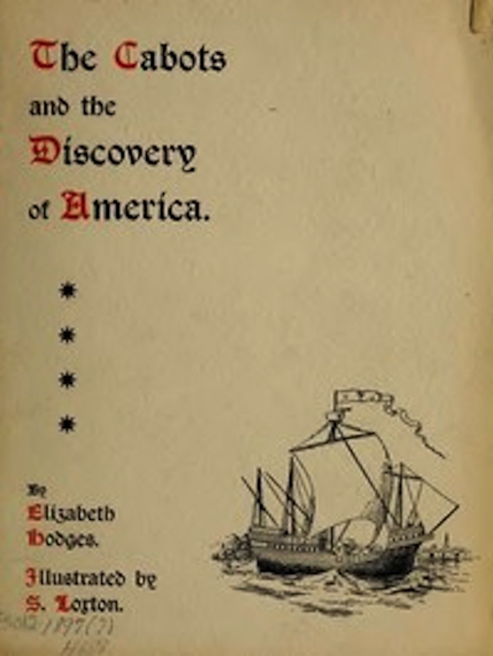 The Cabots and the Discovery of America (Illustrated)