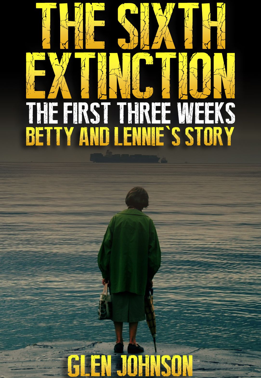 The Sixth Extinction: The First Three Weeks - Betty and Lennie's Story
