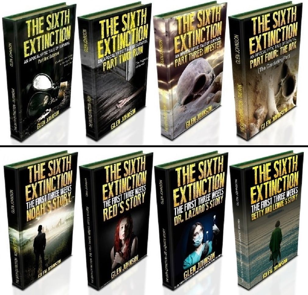 The Sixth Extinction & The first Three Weeks: Omnibus Edition - Books 1 8