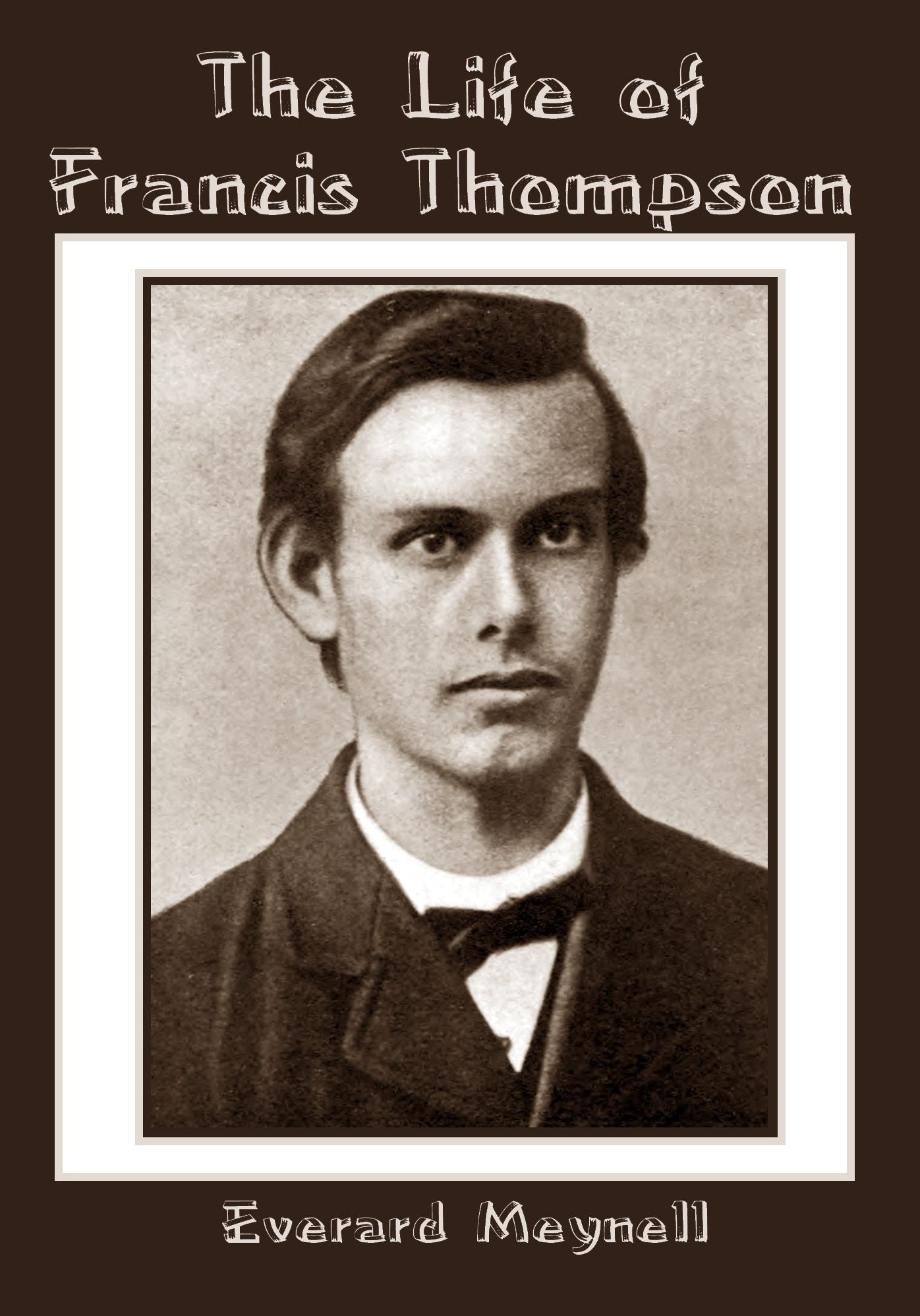 The Life of Francis Thompson (Illustrated)