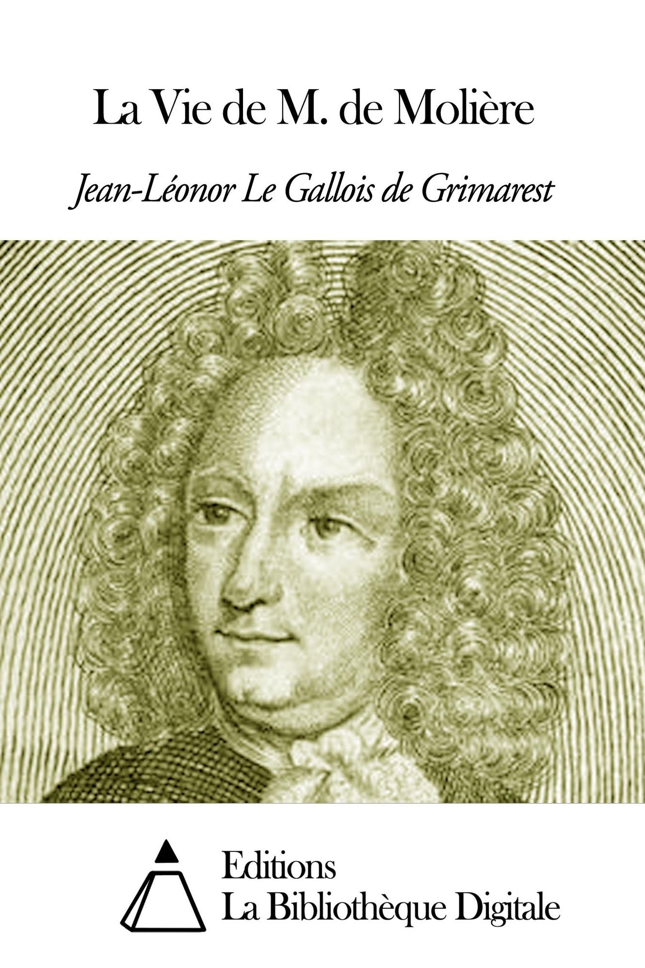 La Vie de M. de Molière