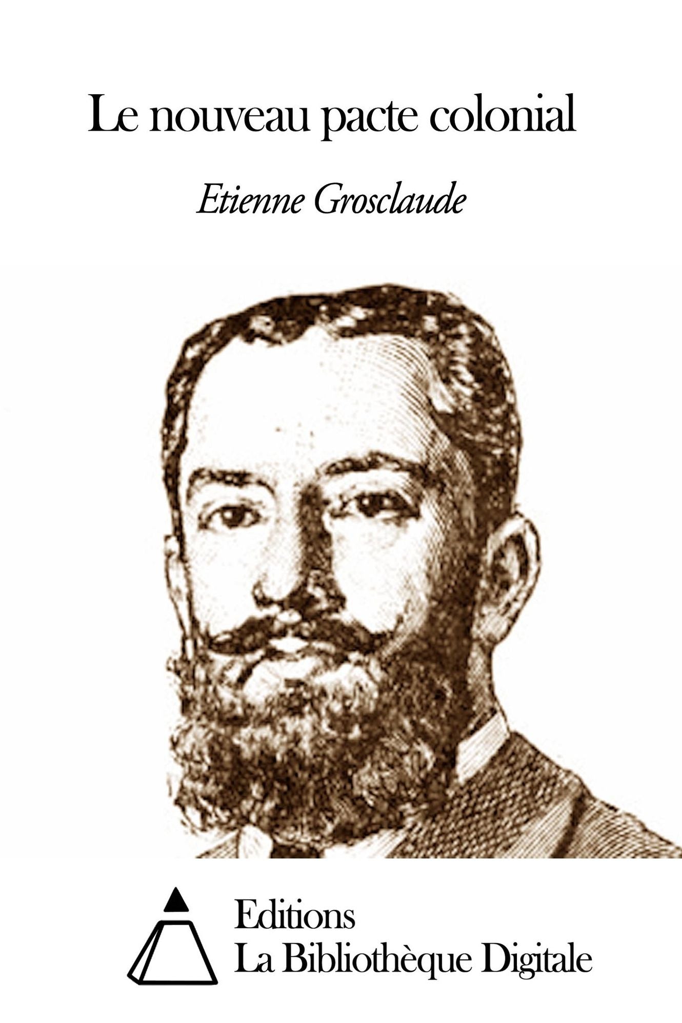 Le nouveau pacte colonial