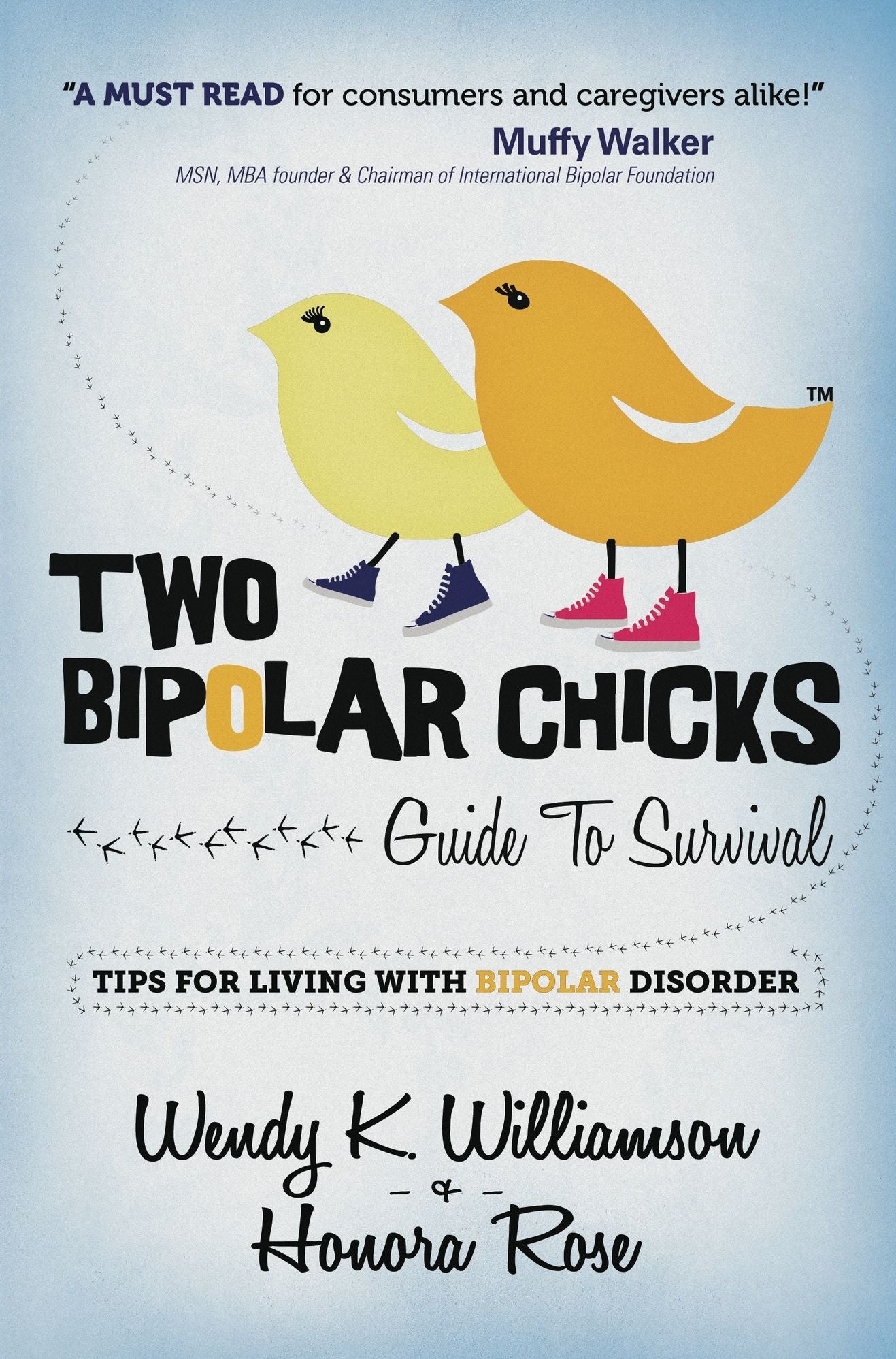 Two Bipolar Chicks Guide To Survival - Tips for Living with Bipolar Disorder