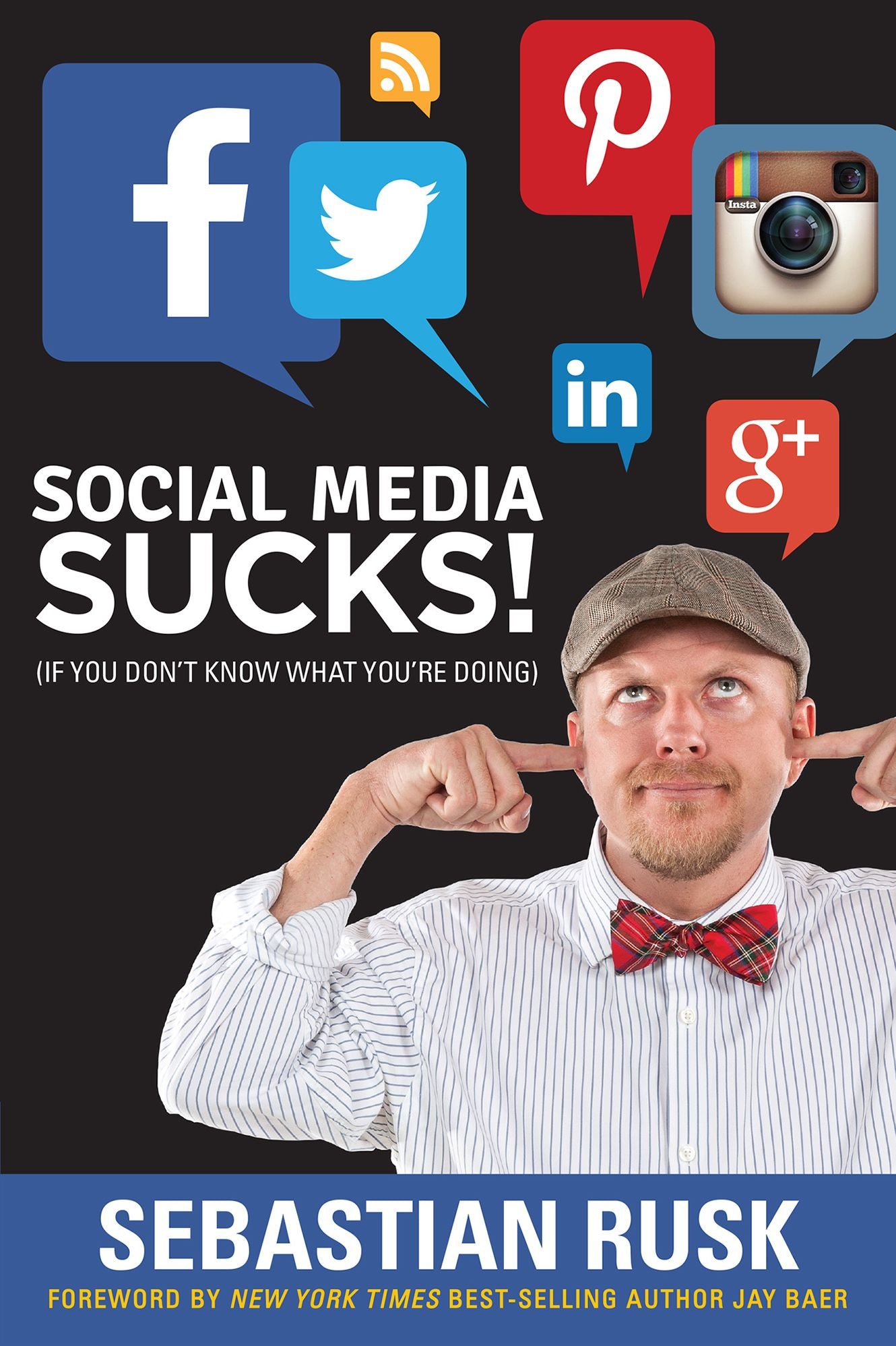 Social Media Sucks!: (if you don't know what you're doing)
