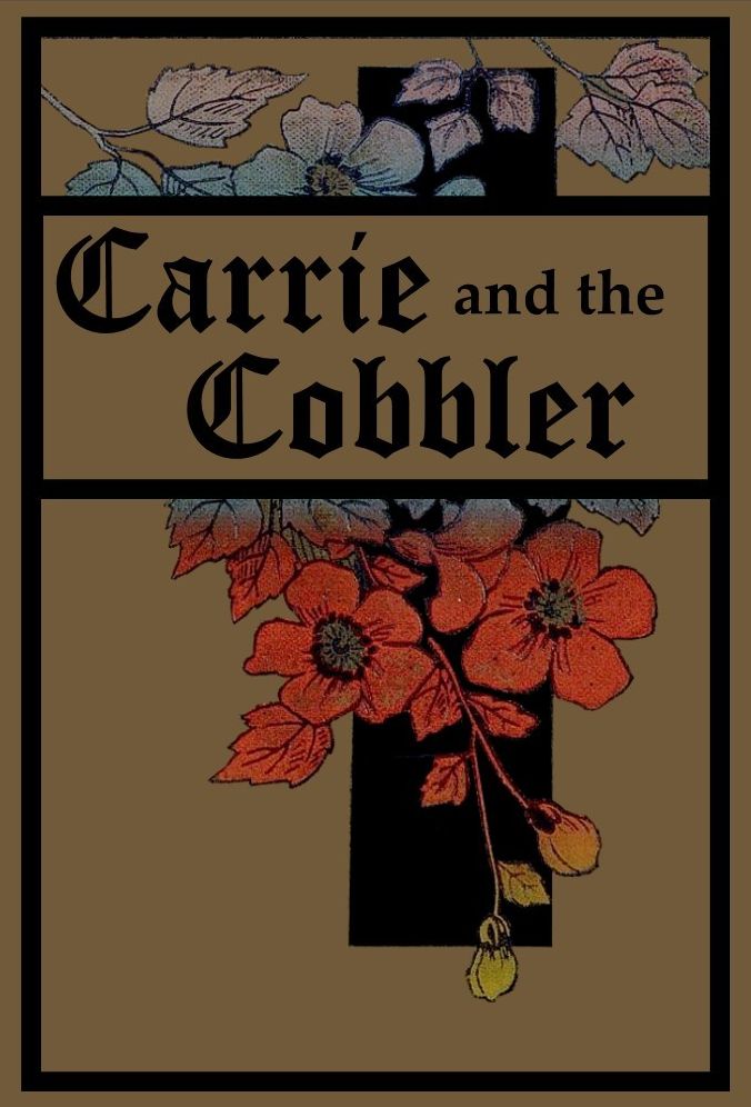 Carrie and the Cobbler