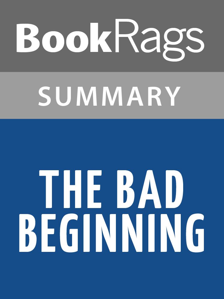 The Bad Beginning by Lemony Snicket Summary & Study Guide