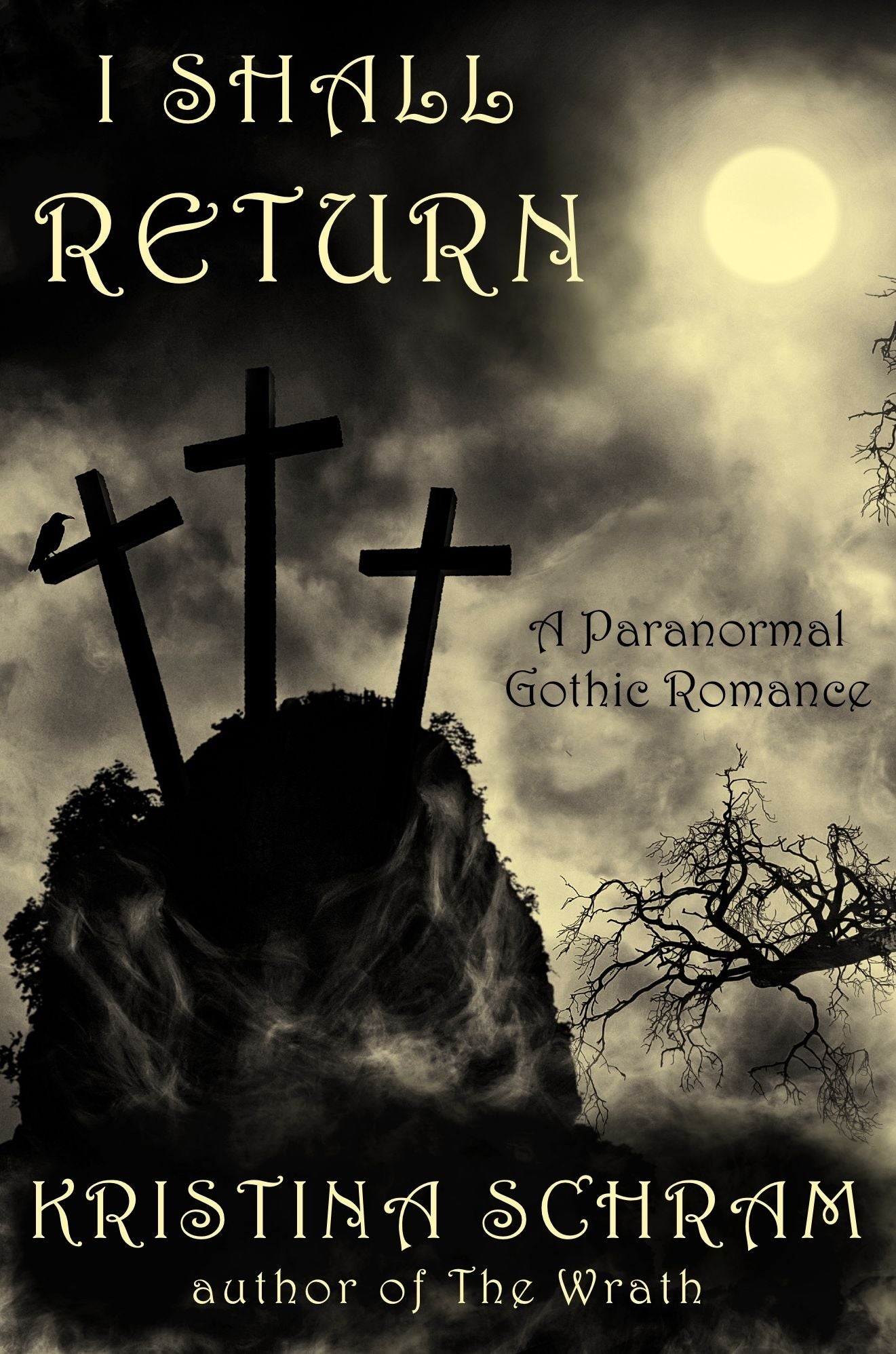 I Shall Return: A Paranormal Gothic Romance