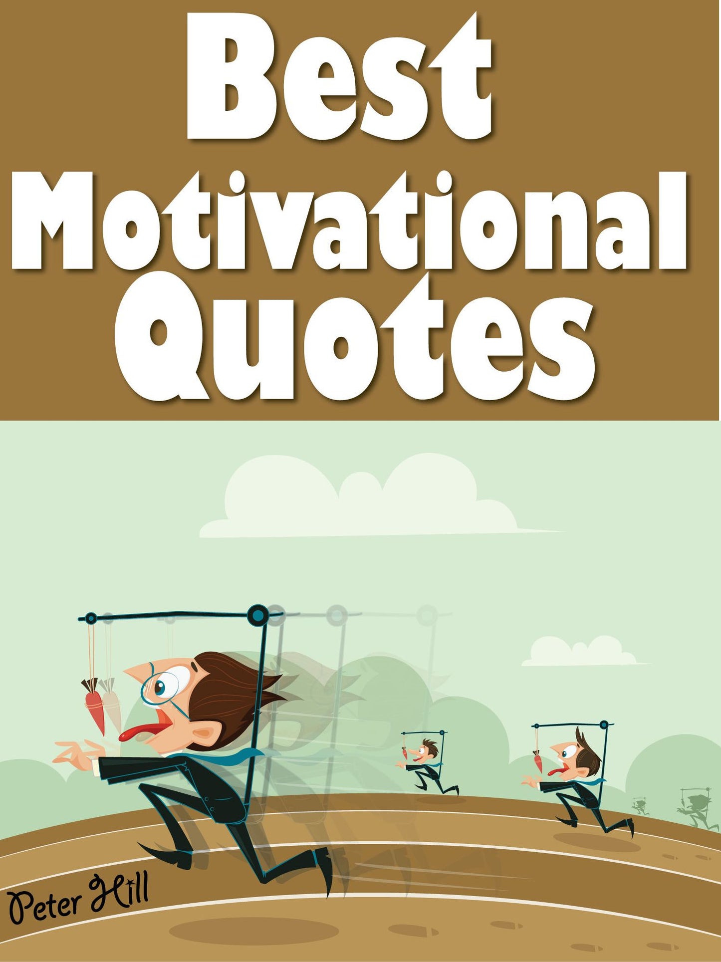 Quotes Motivational Quotes : Best Motivational Quotes