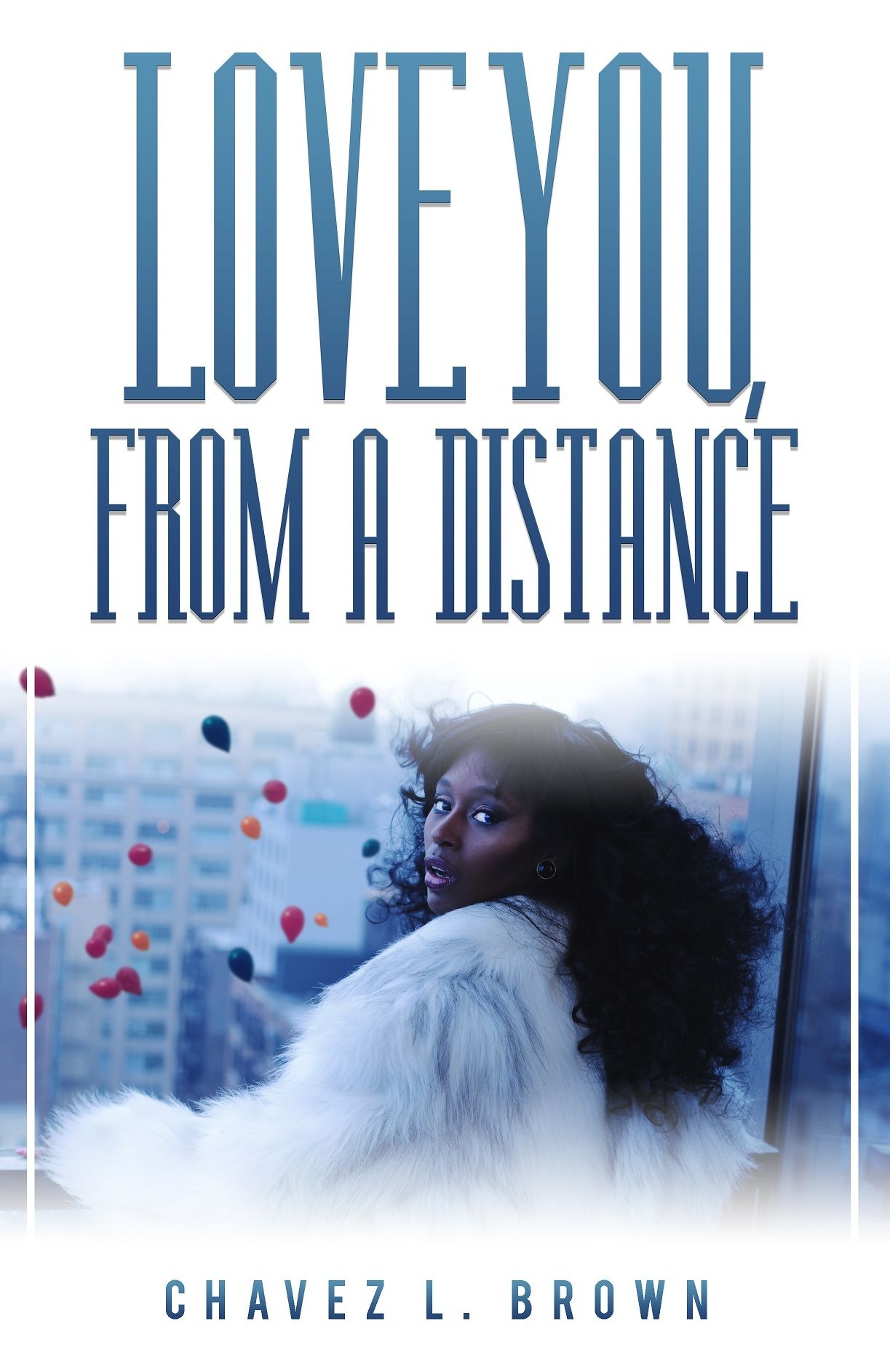 Love You, From A Distance