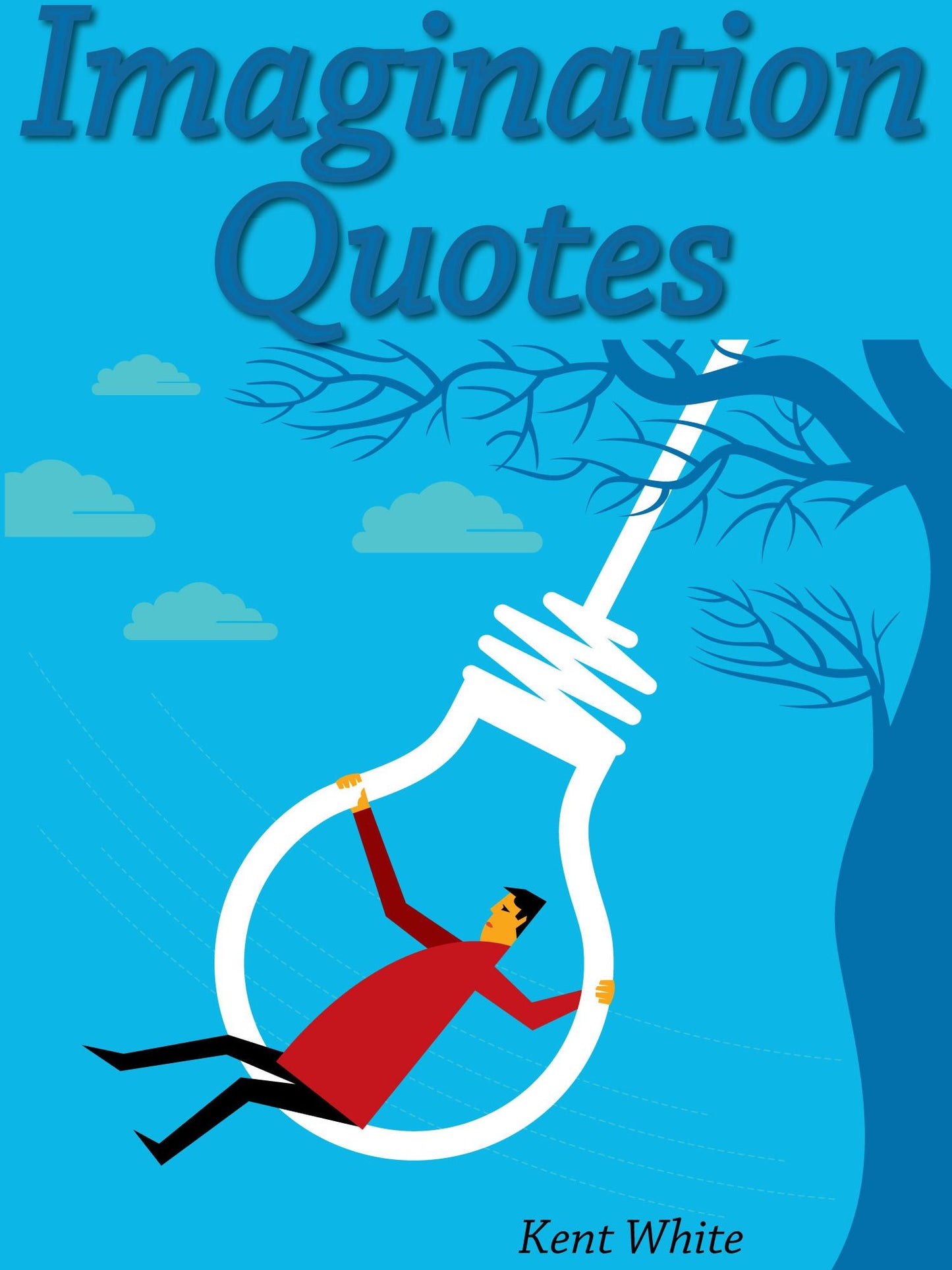 Quotes On Imagination : Imagination Quotes