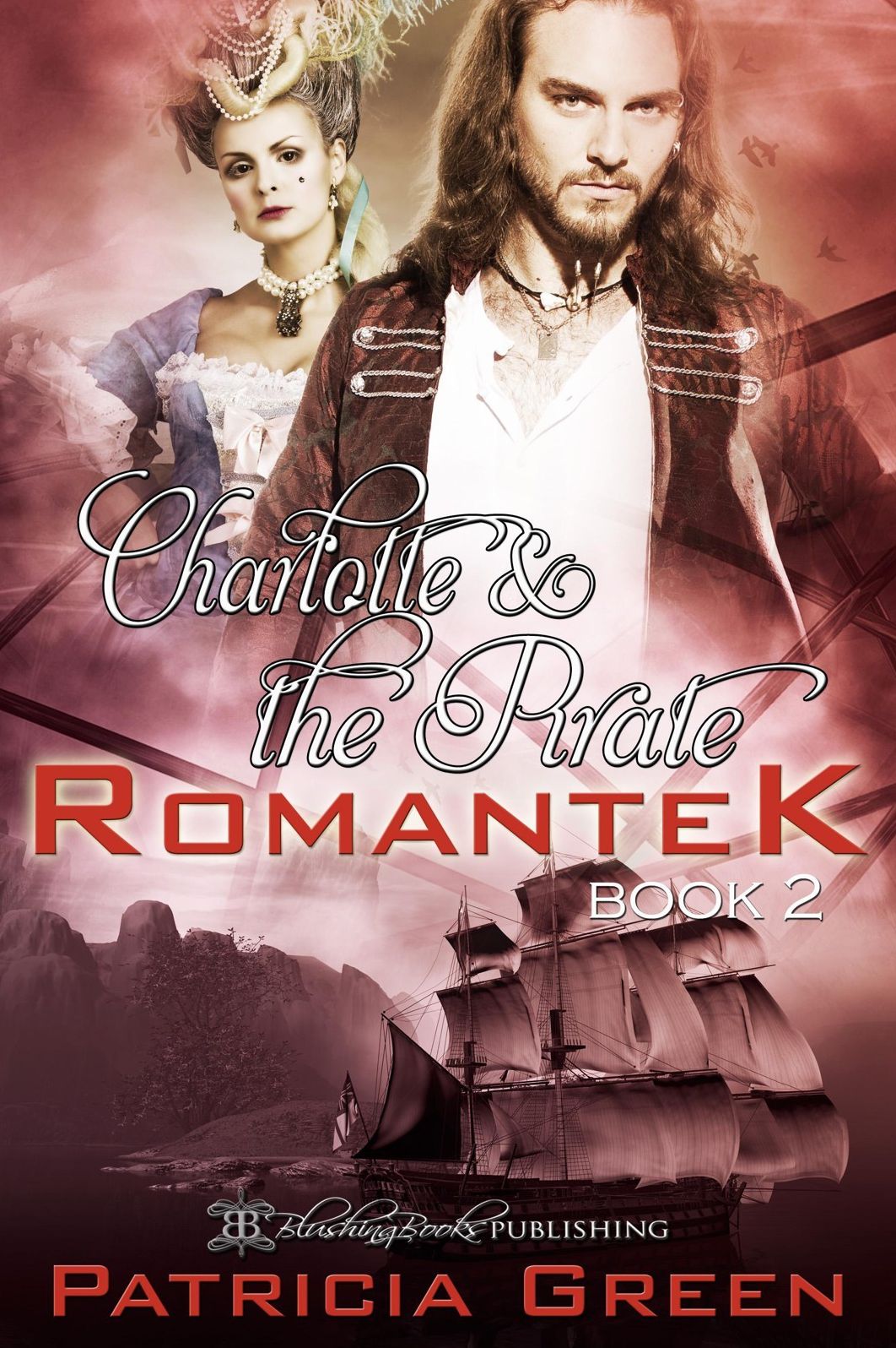 Charlotte & the Pirate: Romantek Book Two