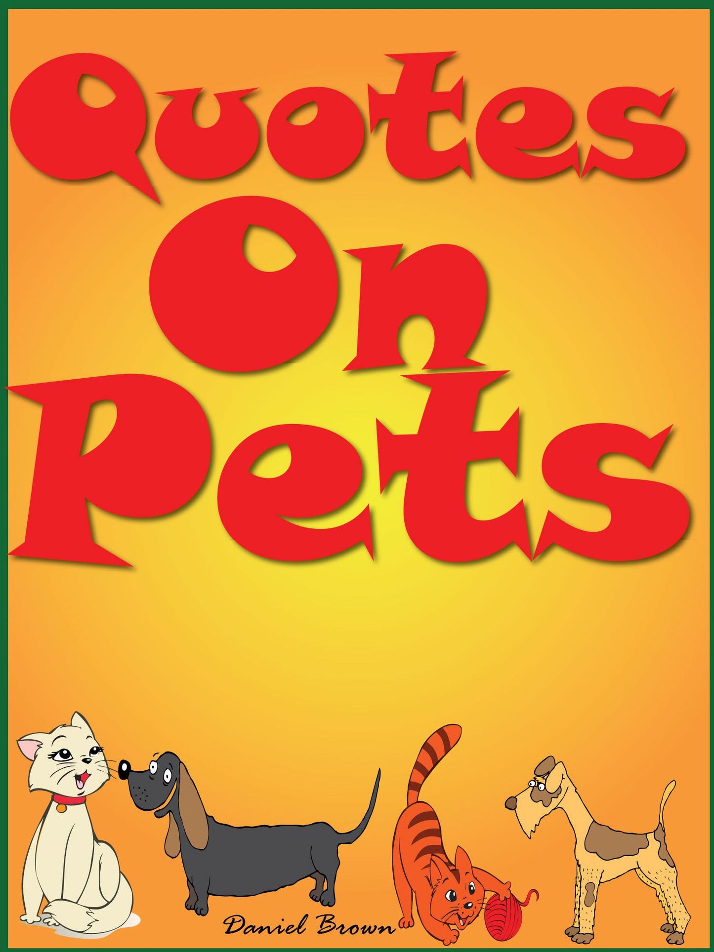 Quotes On Pets : Funny Quotes On Pets