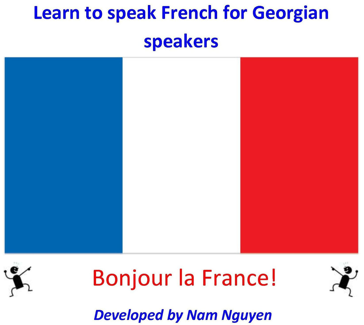 Learn to Speak French for Georgian Speakers