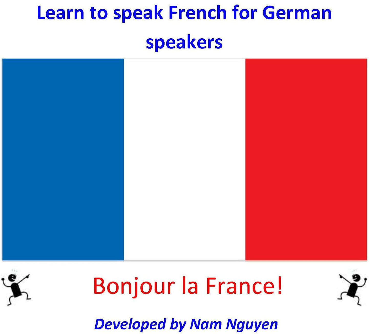 Learn to Speak French for German Speakers