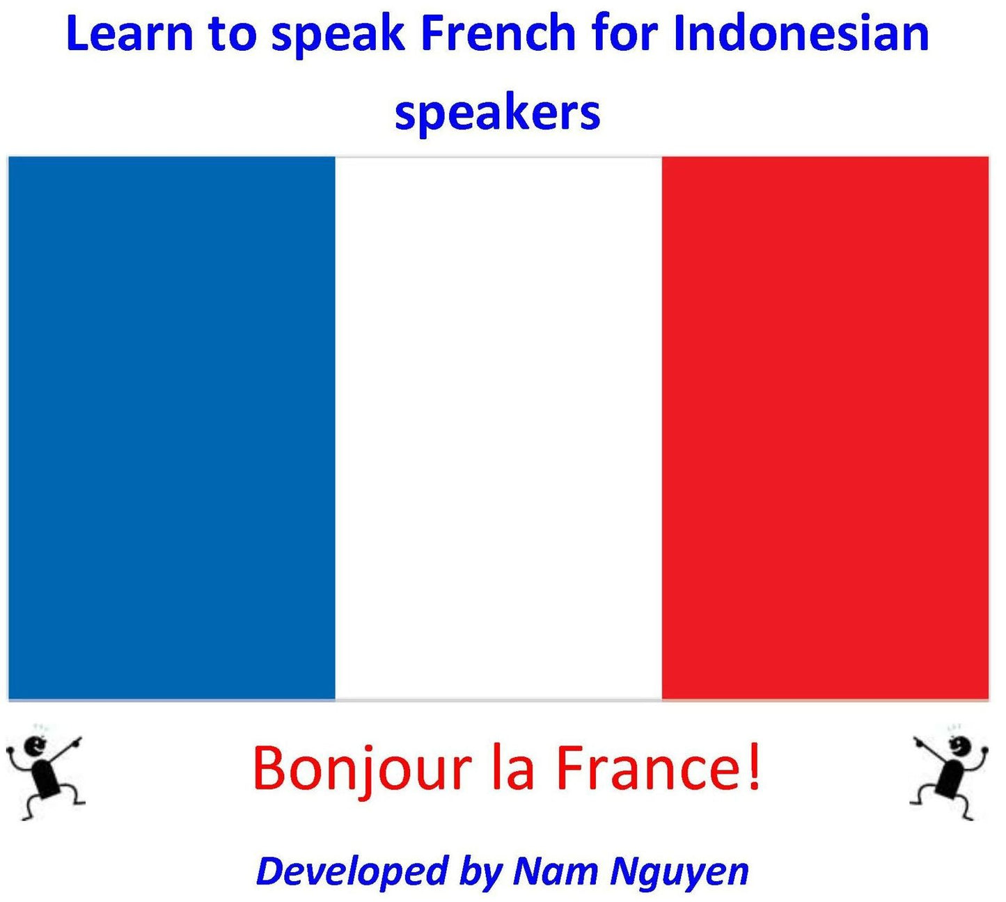 Learn to Speak French for Indonesian Speakers