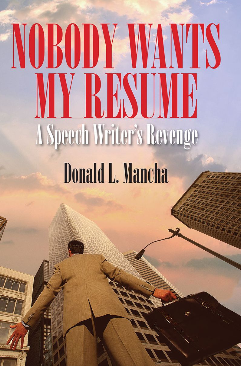 Nobody Wants My Resume: A Speech Writer's Revenge