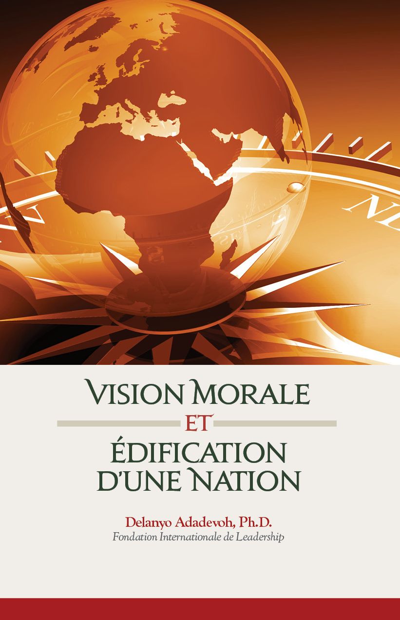 Vision Morale et edification d'une nation