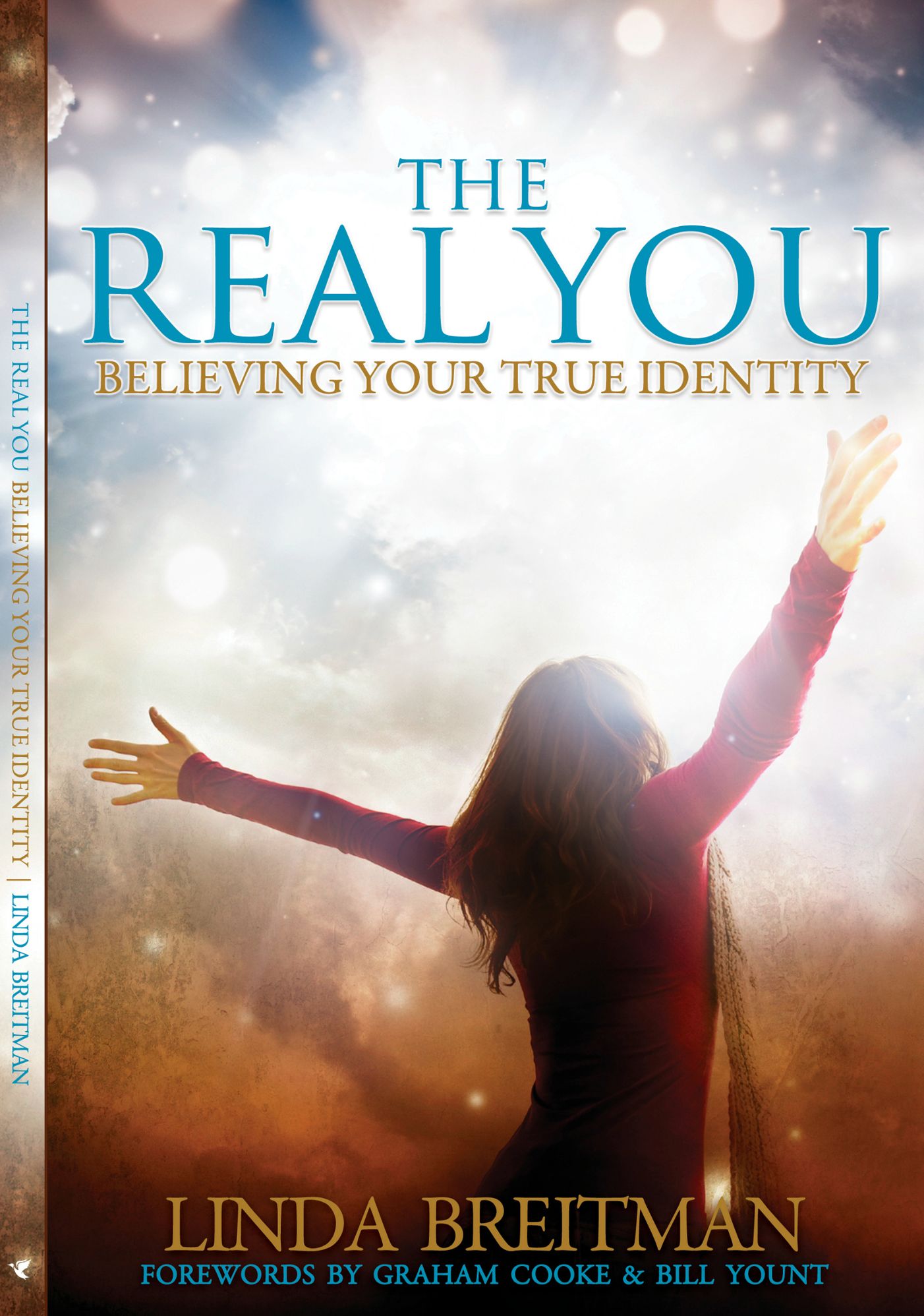 The Real You: Believing Your True Identity