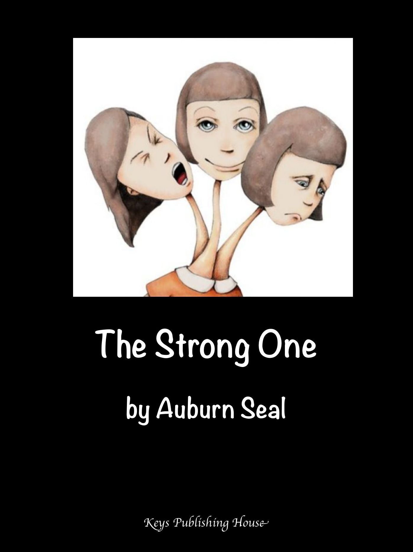 The Strong One: A Short Story