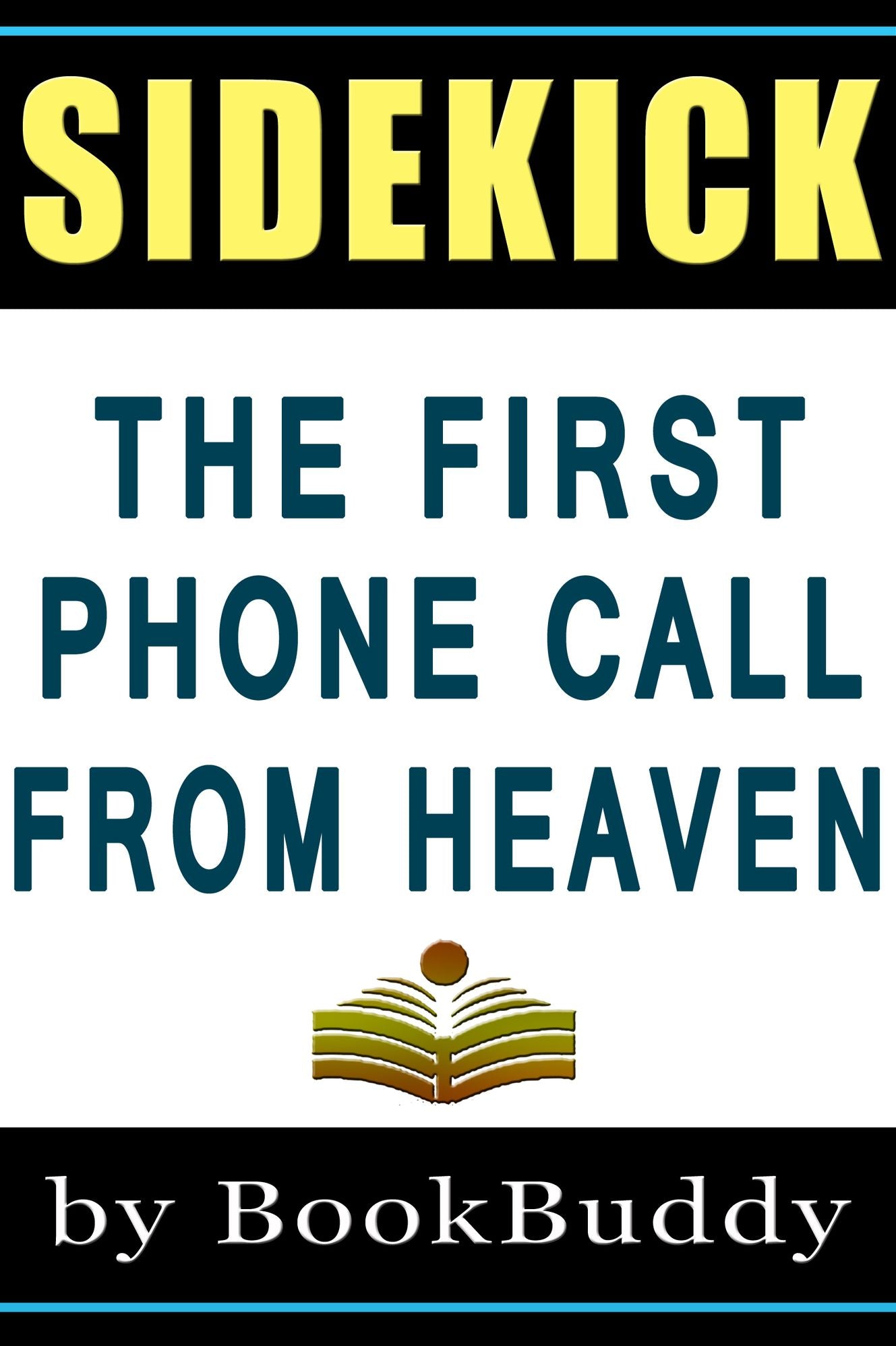 The First Phone Call from Heaven (Book Sidekick) (Unofficial)