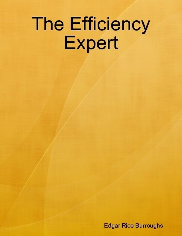 The Efficiency Expert (Illustrated)