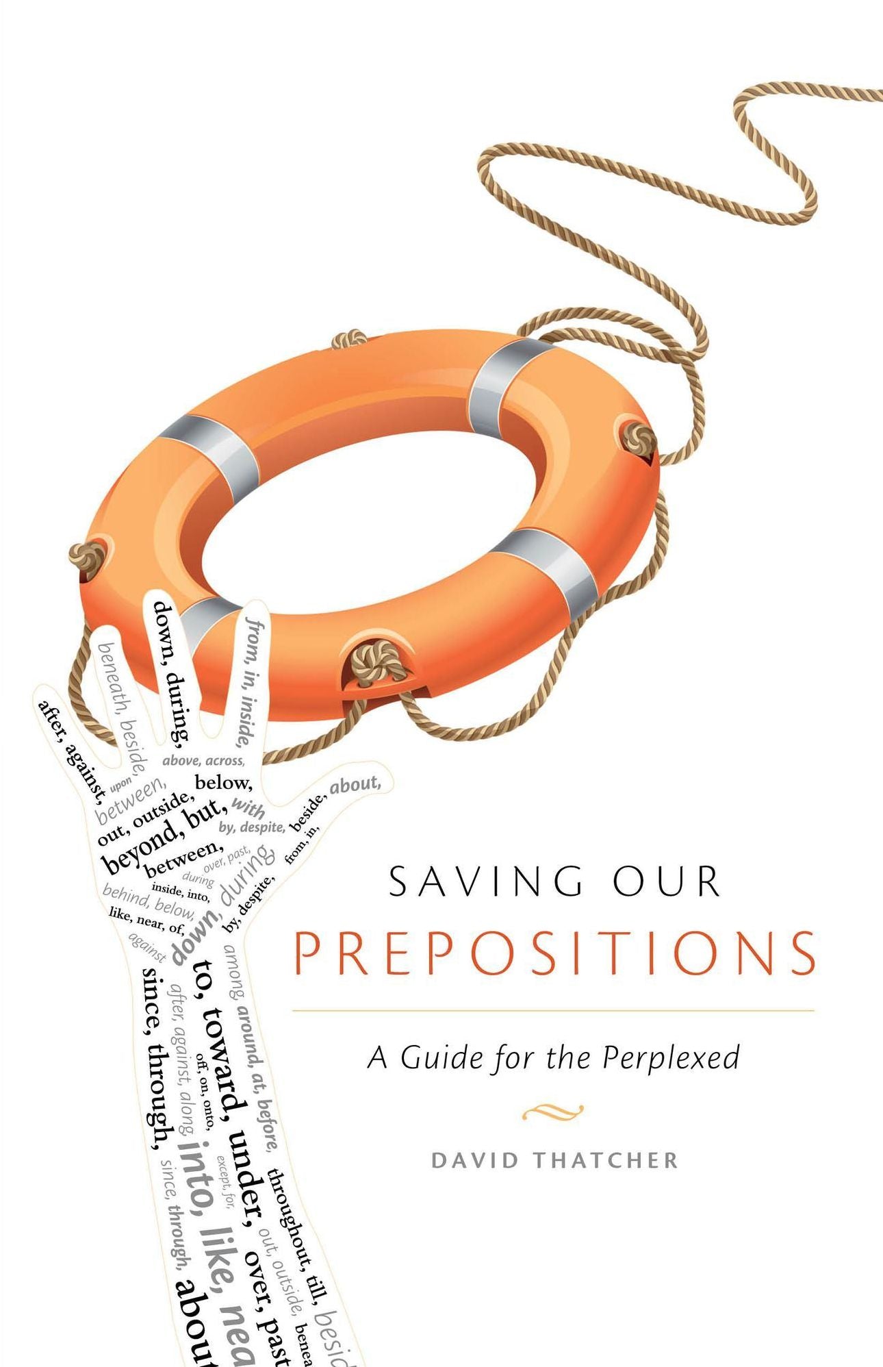 Saving our Prepositions: A Guide for the Perplexed