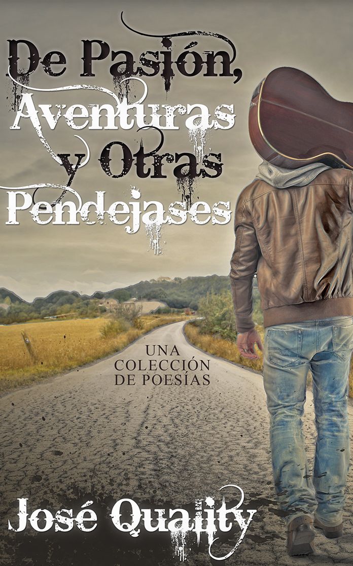 De pasión, aventuras y otras pendejases