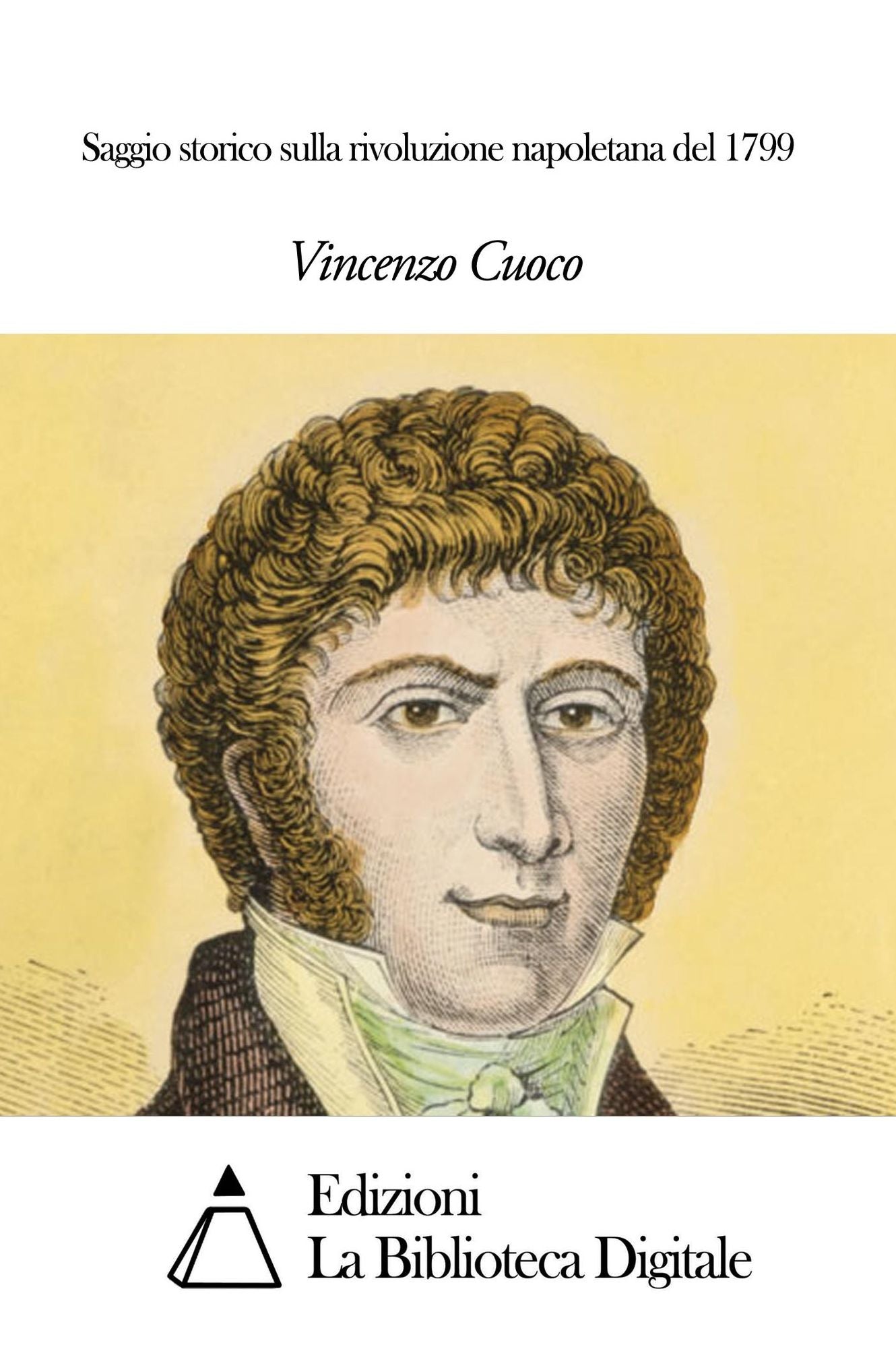 Saggio storico sulla rivoluzione napoletana del 1799