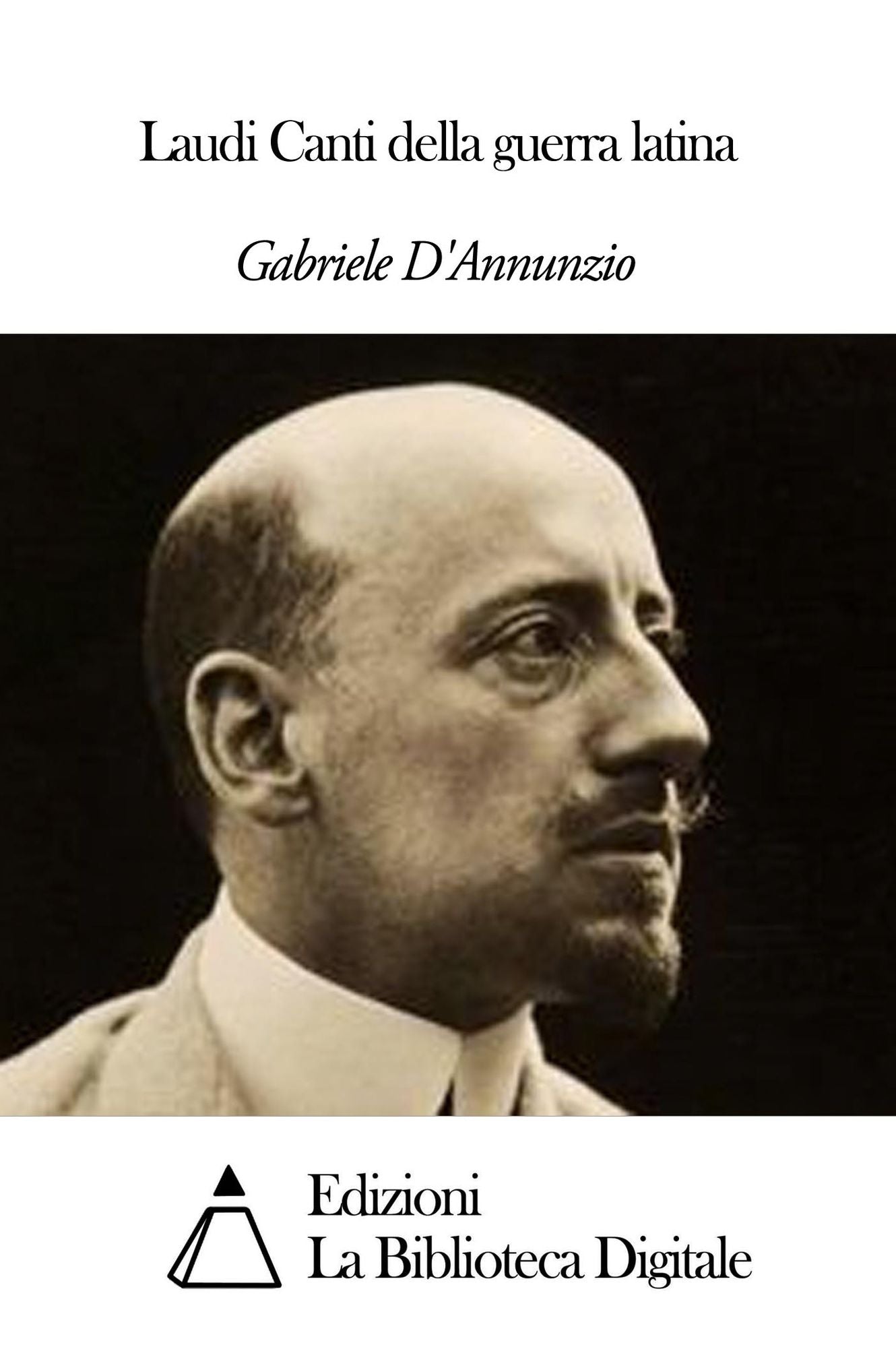 Laudi Canti della guerra latina