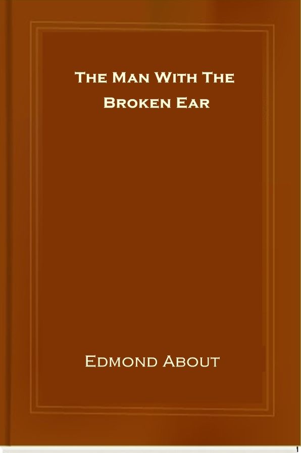 The Man With The Broken Ear
