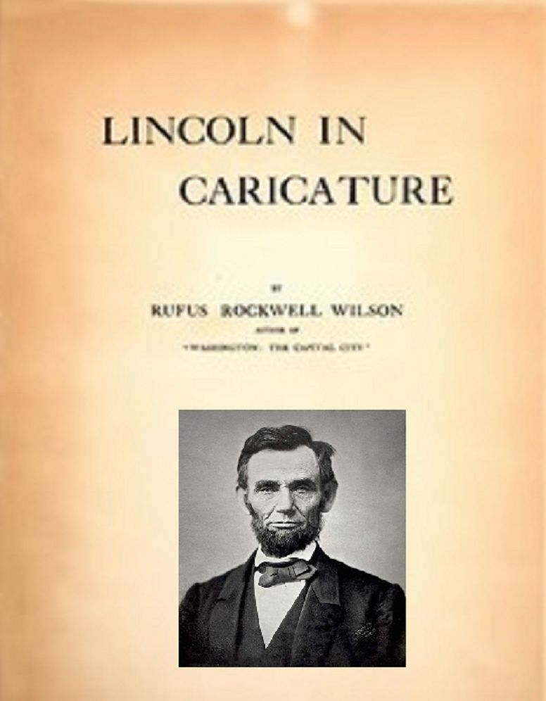 Abraham Lincoln in Caricature (Illustrated)