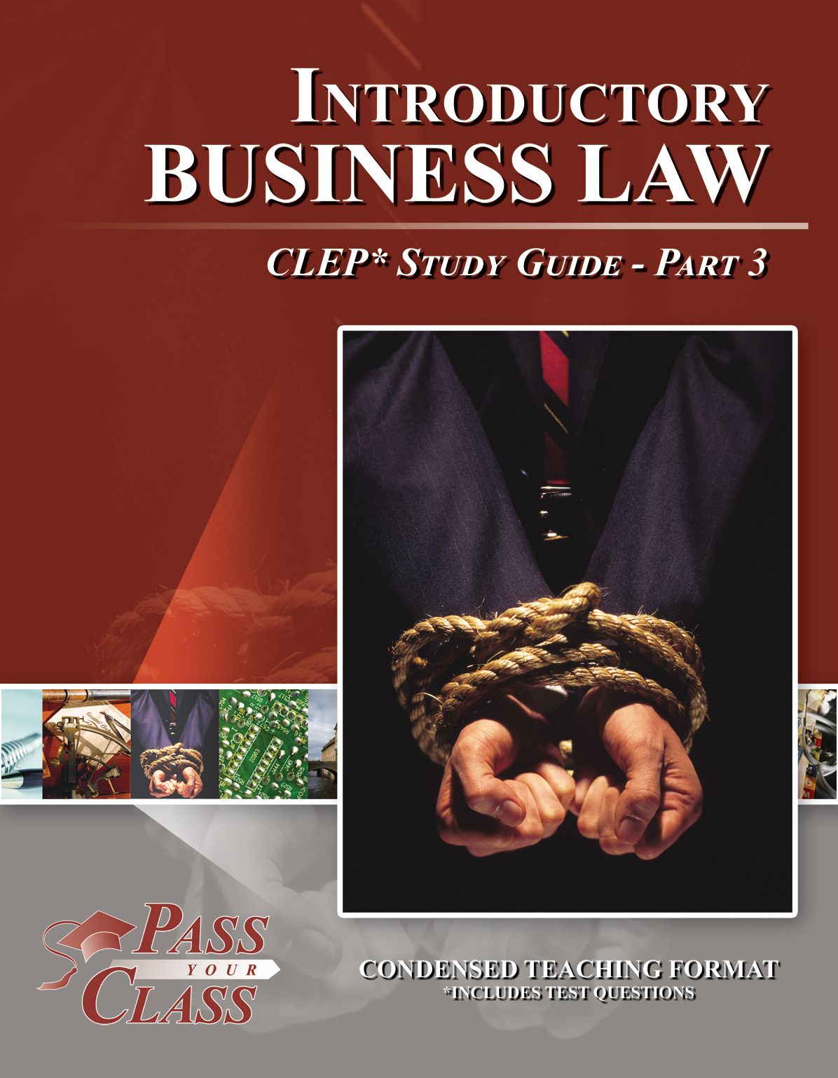 Introductory Business Law CLEP Test Study Guide - Pass Your Class - Part 3