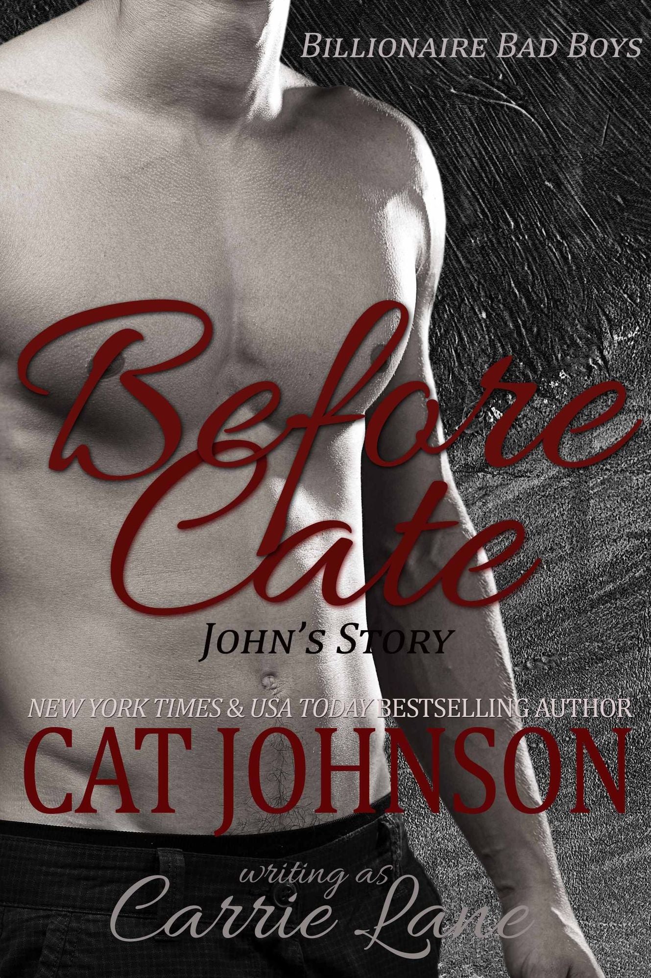 Before Cate (John's Story)