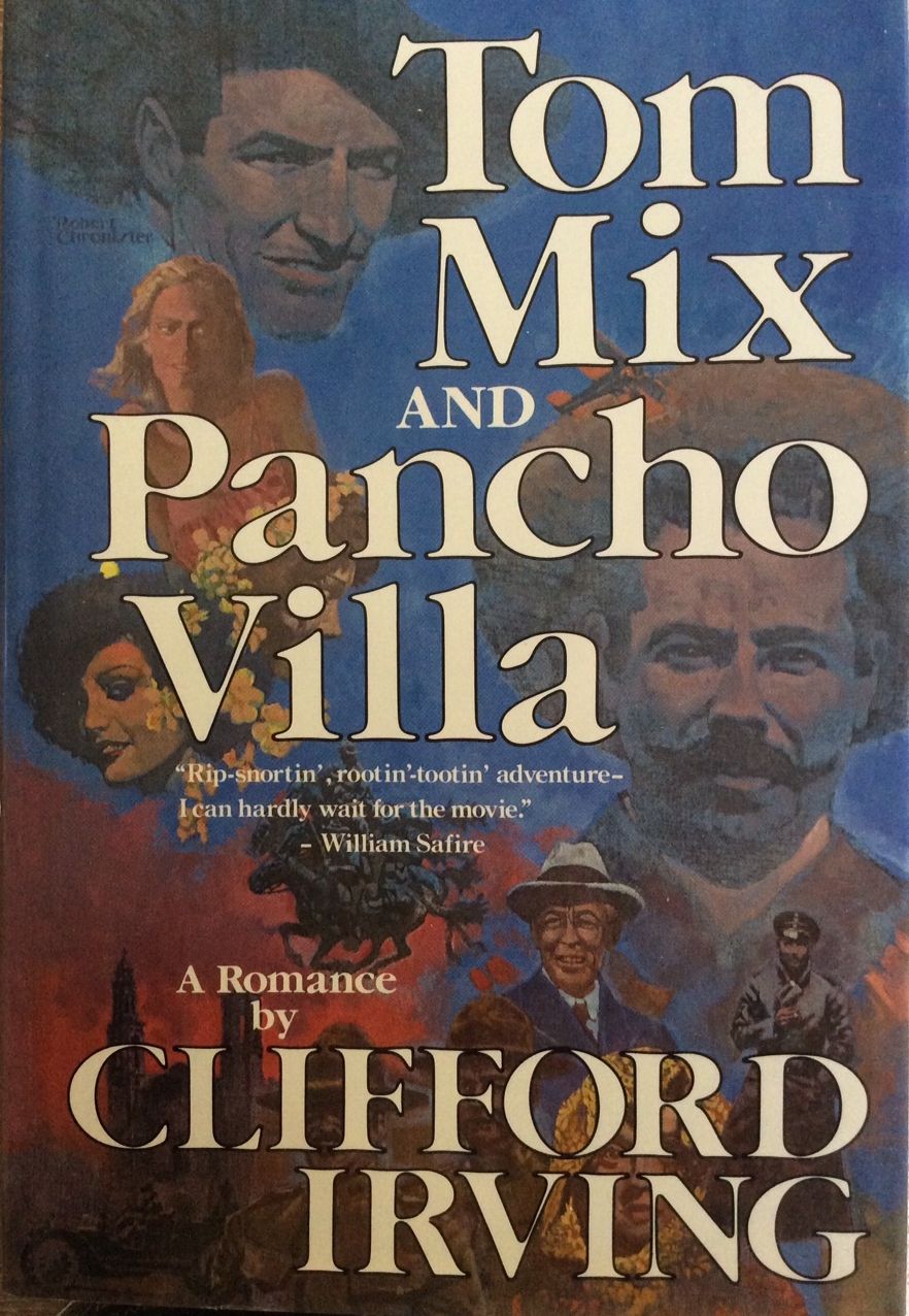 TOM MIX AND PANCHO VILLA : A Romance of the Mexican Revolution