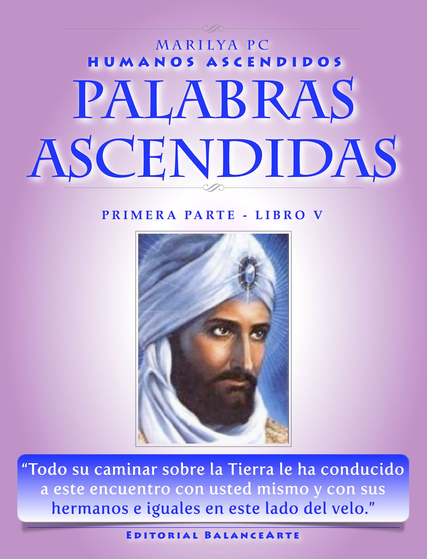 Palabras Ascendidas / Primera Parte - Libro V (Humanos Ascendidos)