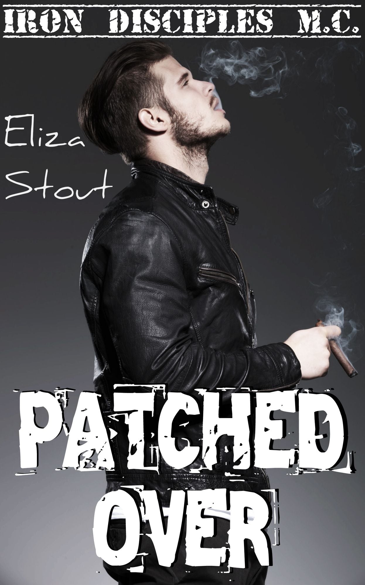 Patched Over (Erotic Motorcycle Club Biker Romance) (Iron Disciples MC #3)