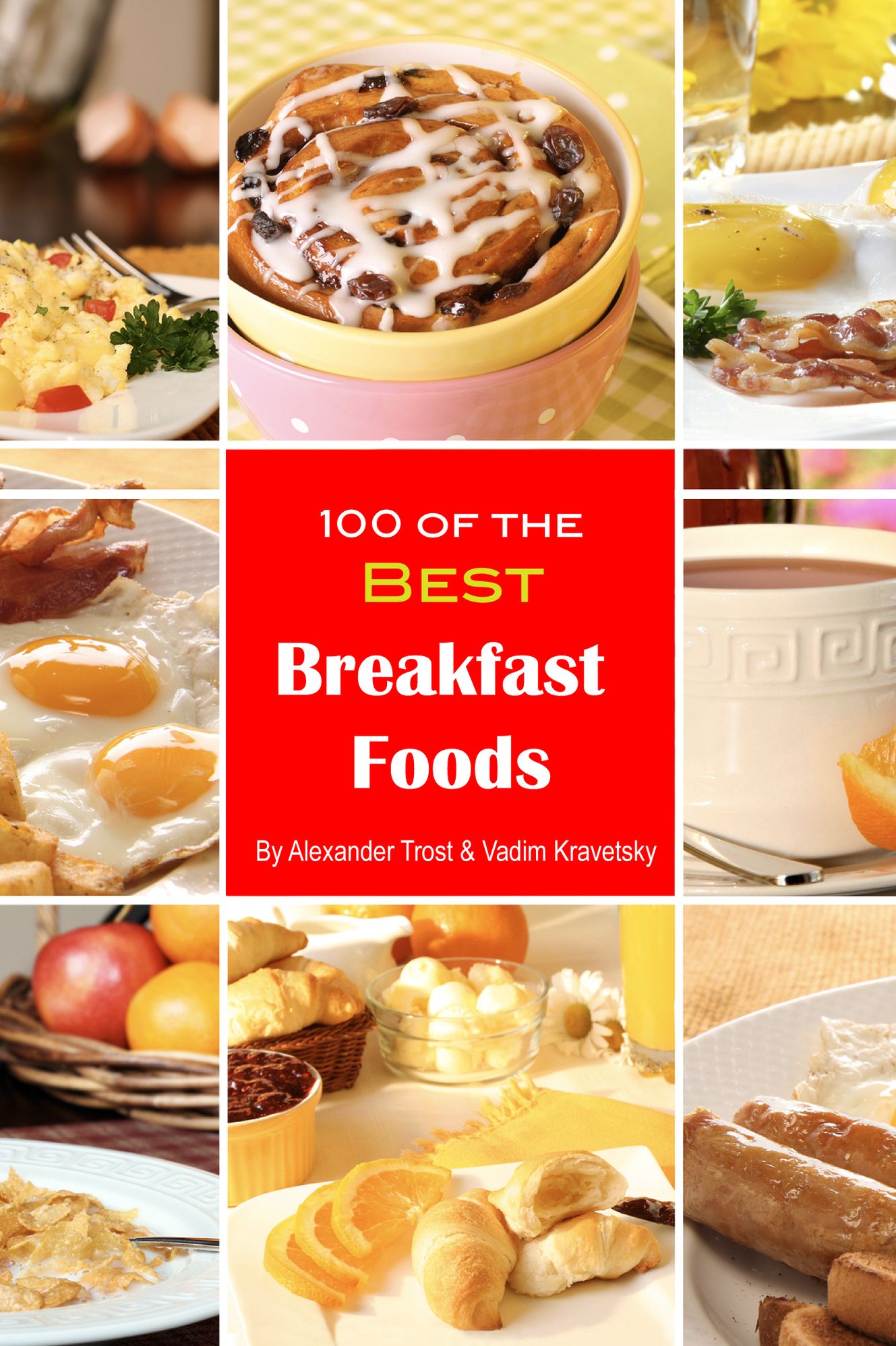100 of the Best Breakfast Foods