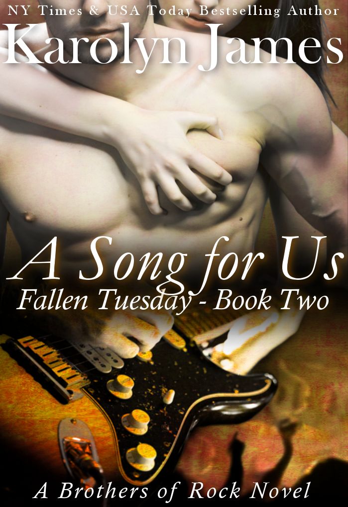 A Song For Us (Fallen Tuesday Book Two) (A Brothers of Rock Novel)