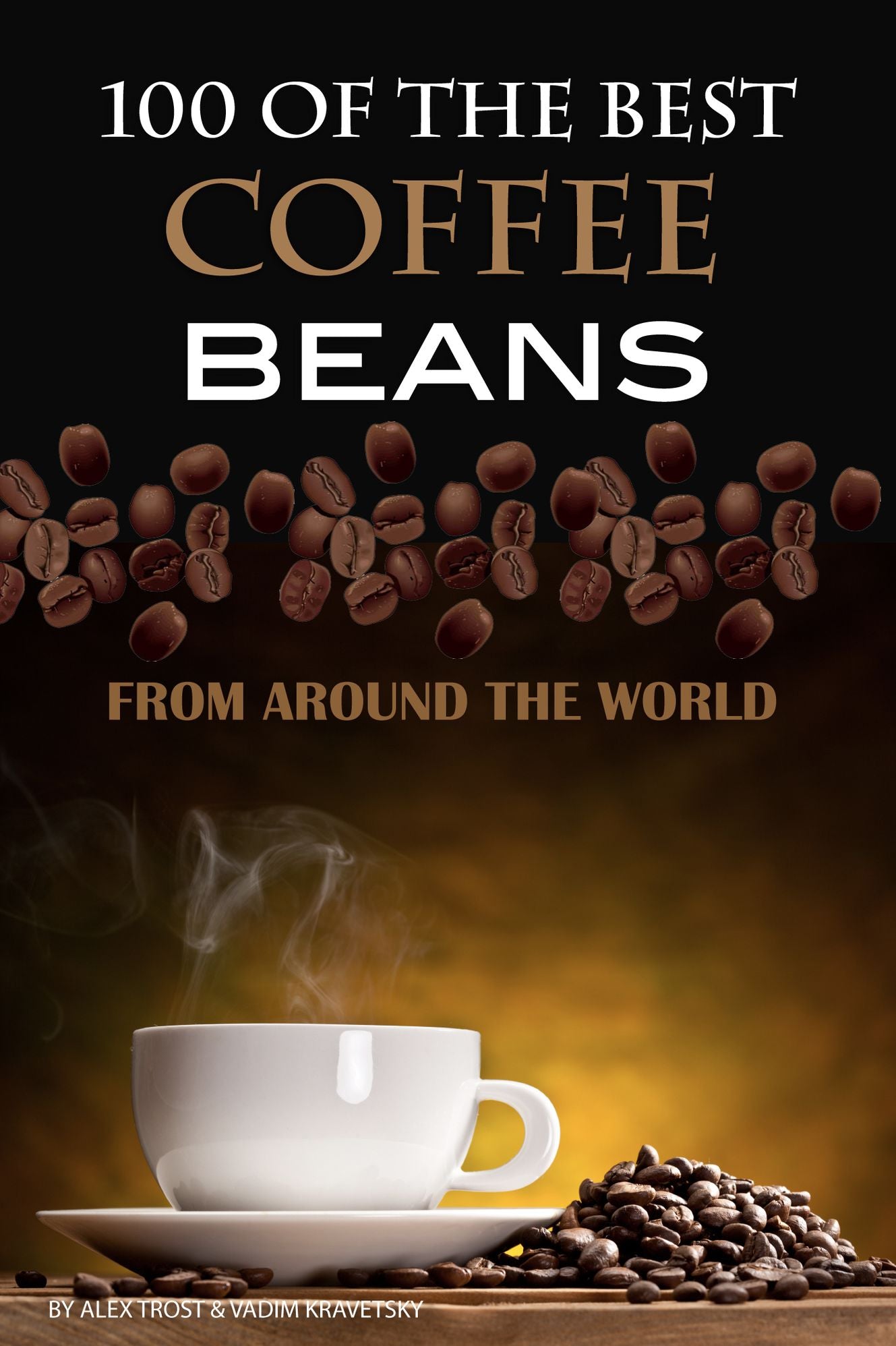 100 of the Best Coffee Beans From Around the World