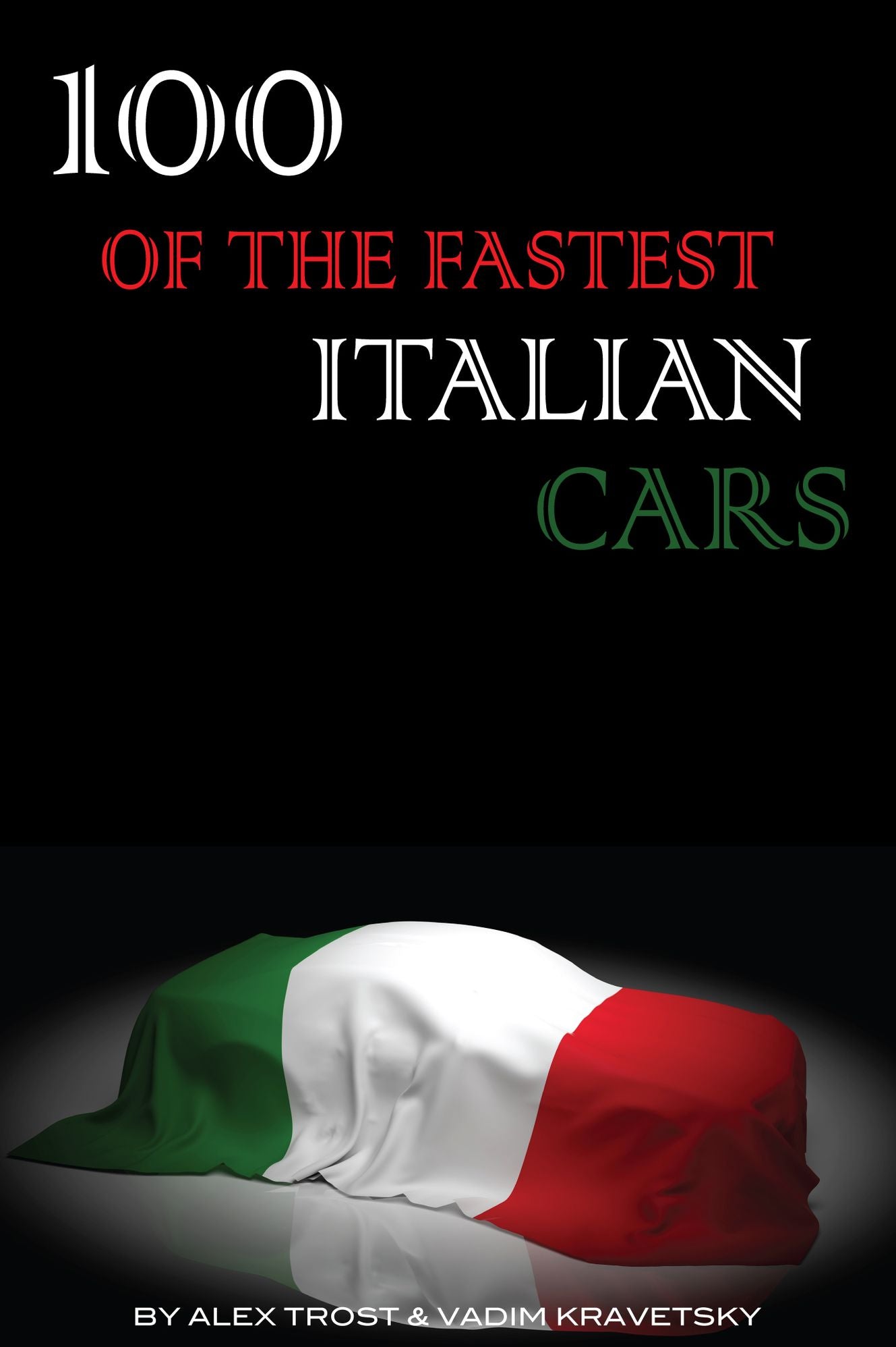100 of the Fastest Italian Cars