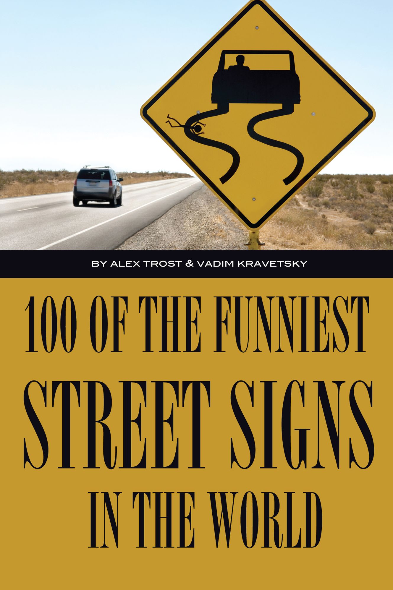 100 of the Funniest Street Signs In the World