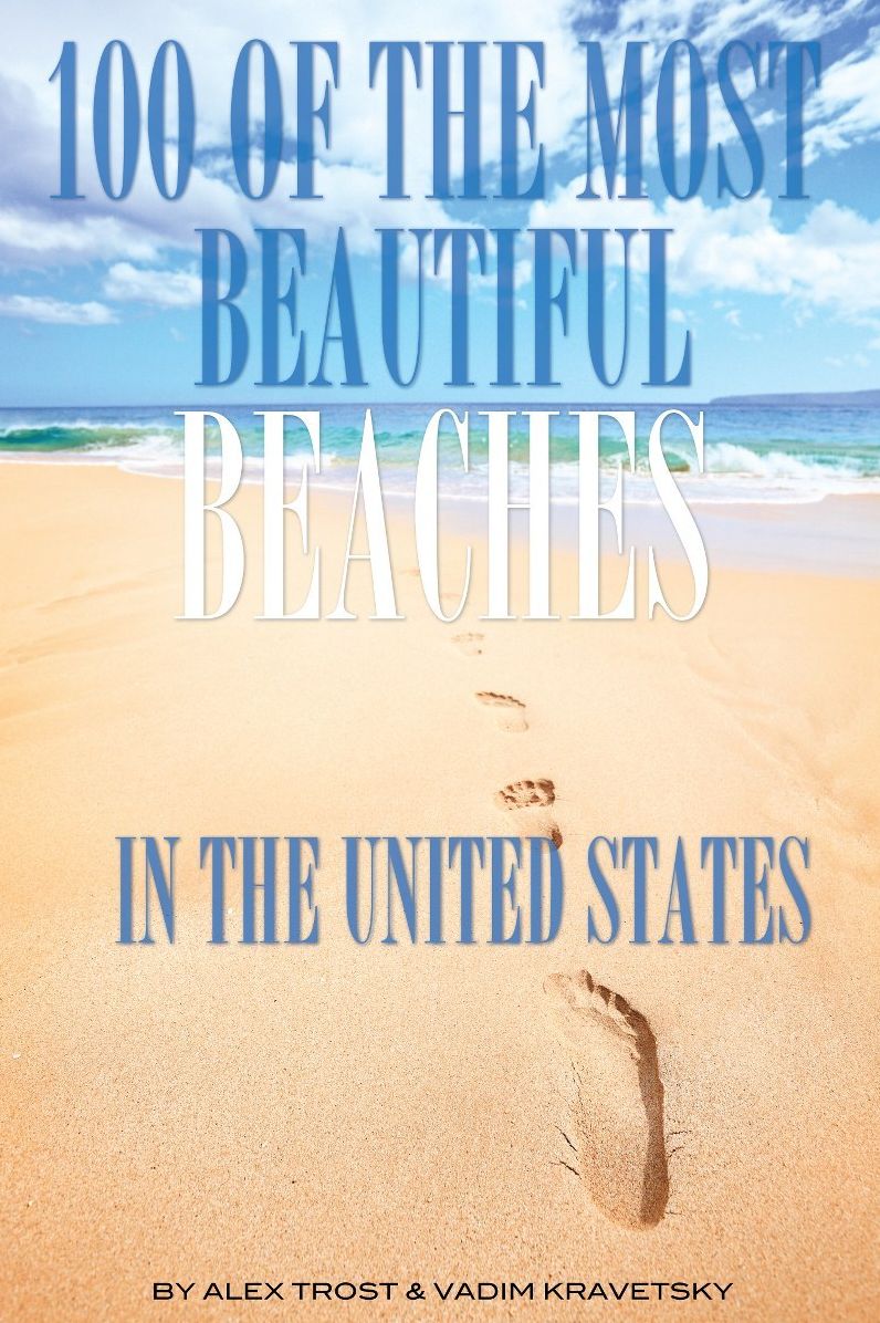 100 of the Most Beautiful Beaches In the United States